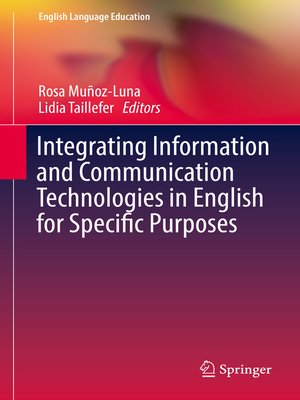 cover image of Integrating Information and Communication Technologies in English for Specific Purposes